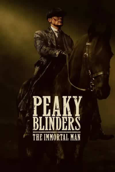 Peaky Blinders: El hombre inmortal